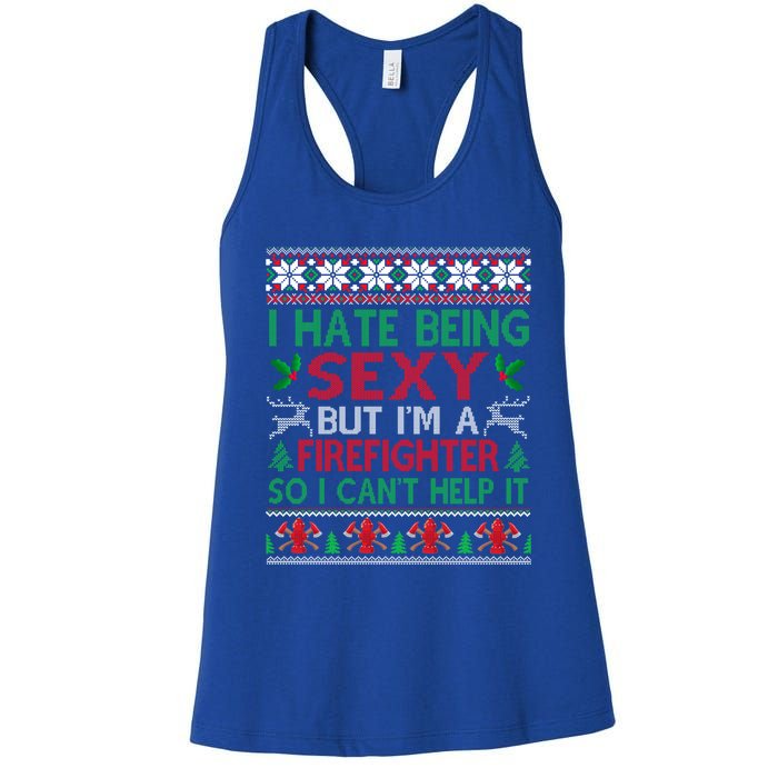 Hate Being Sexy Firefighter Christmas Ugly Sweater Gift Women's Racerback Tank