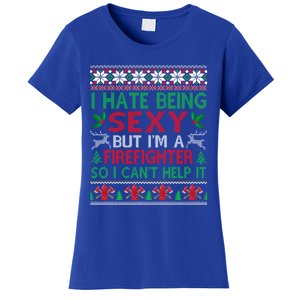 Hate Being Sexy Firefighter Christmas Ugly Sweater Gift Women's T-Shirt