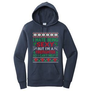 Hate Being Sexy Firefighter Christmas Ugly Sweater Gift Women's Pullover Hoodie