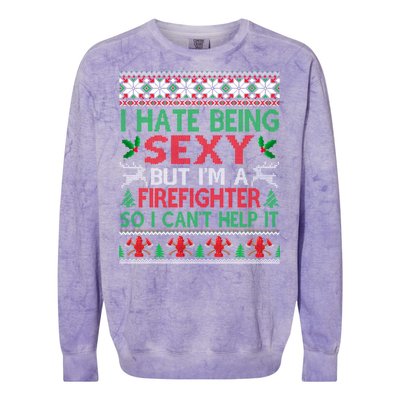 Hate Being Sexy Firefighter Christmas Ugly Gift Cool Gift Colorblast Crewneck Sweatshirt