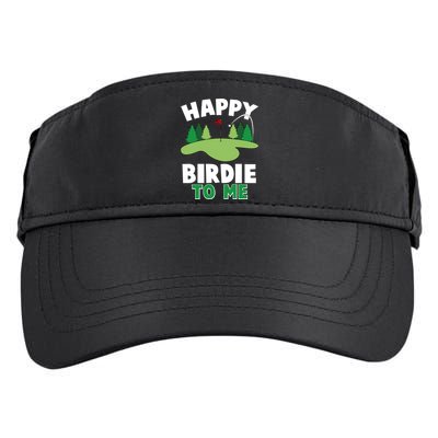 Happy Birdie To Me Golfing Adult Drive Performance Visor