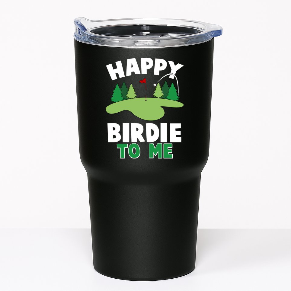 Happy Birdie To Me Golfing Tumbler