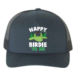 Happy Birdie To Me Golfing Yupoong Adult 5-Panel Trucker Hat