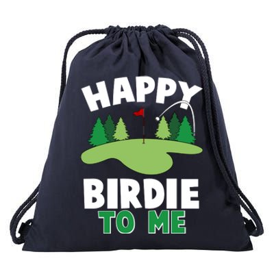 Happy Birdie To Me Golfing Drawstring Bag