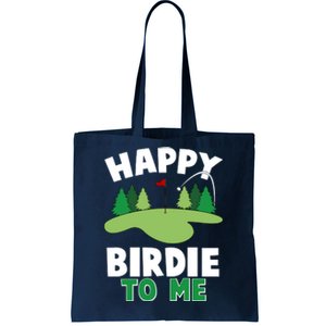 Happy Birdie To Me Golfing Tote Bag