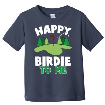 Happy Birdie To Me Golfing Toddler T-Shirt