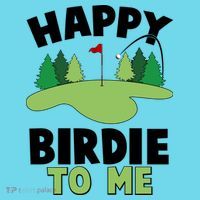 Happy Birdie To Me Golfing Premium T-Shirt