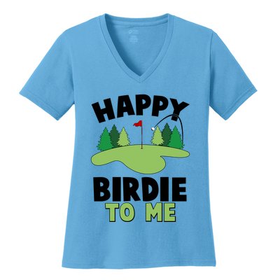 Happy Birdie To Me Golfing Women's V-Neck T-Shirt