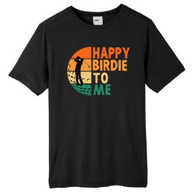 Happy Birdie To Me Golf Golfing Golfer Funny Player Birthday Tall Fusion ChromaSoft Performance T-Shirt