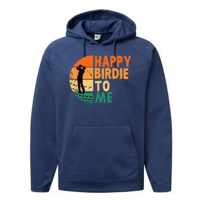 Happy Birdie To Me Golf Golfing Golfer Funny Player Birthday Performance Fleece Hoodie