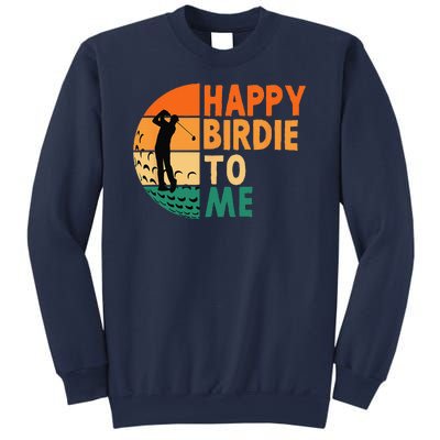 Happy Birdie To Me Golf Golfing Golfer Funny Player Birthday Sweatshirt