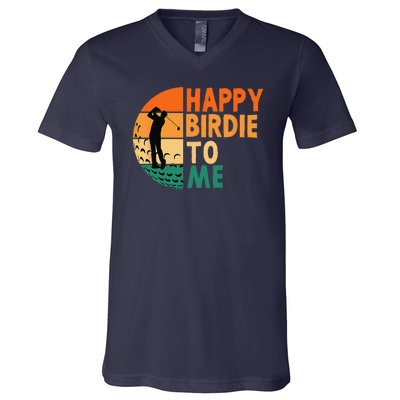 Happy Birdie To Me Golf Golfing Golfer Funny Player Birthday V-Neck T-Shirt