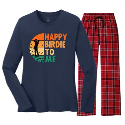 Happy Birdie To Me Golf Golfing Golfer Funny Player Birthday Women's Long Sleeve Flannel Pajama Set 