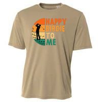 Happy Birdie To Me Golf Golfing Golfer Funny Player Birthday Cooling Performance Crew T-Shirt