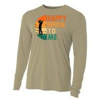 Happy Birdie To Me Golf Golfing Golfer Funny Player Birthday Cooling Performance Long Sleeve Crew