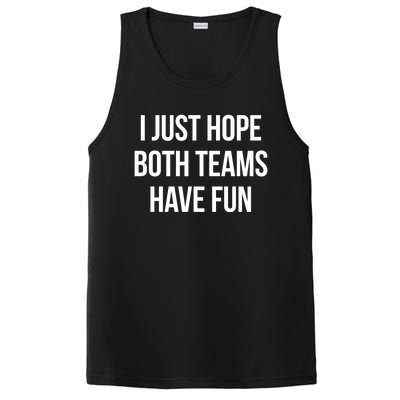 Hope Both Teams Have Fun Cute Gameday Gift PosiCharge Competitor Tank