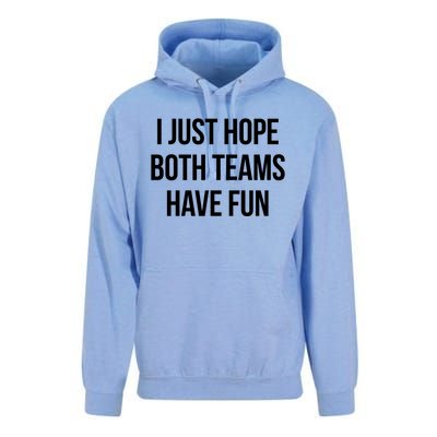 Hope Both Teams Have Fun Cute Gameday Gift Unisex Surf Hoodie