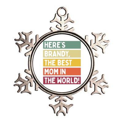 Here's Brandy The Best Mom In The World Mother's Day Retro Gift Metallic Star Ornament