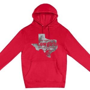 How Bout Them Cowgirls Boy Aint They Somethin Premium Pullover Hoodie