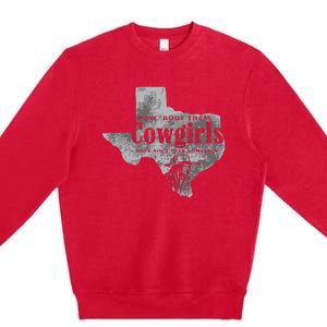 How Bout Them Cowgirls Boy Aint They Somethin Premium Crewneck Sweatshirt