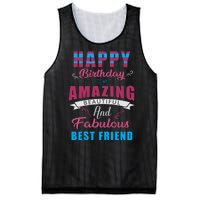 Happy Birthday To My Amazing Beautiful And Fabulous Best Friend Mesh Reversible Basketball Jersey Tank