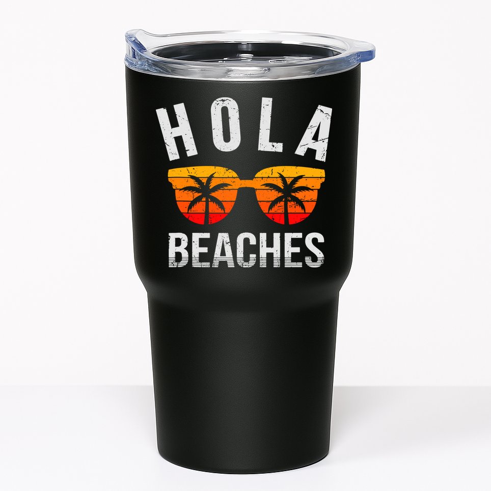 Hola Beaches Tank Top Funny Beach Vacation Shirt Summer Tumbler