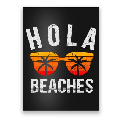 Hola Beaches Tank Top Funny Beach Vacation Shirt Summer Poster