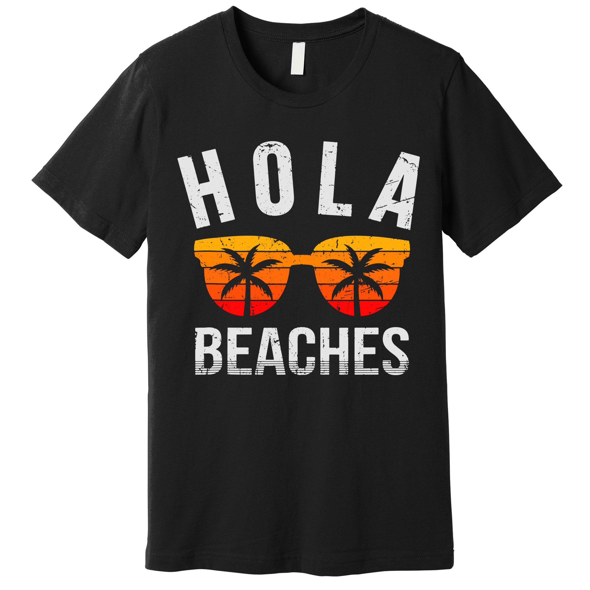 Hola Beaches Tank Top Funny Beach Vacation Shirt Summer Premium T-Shirt
