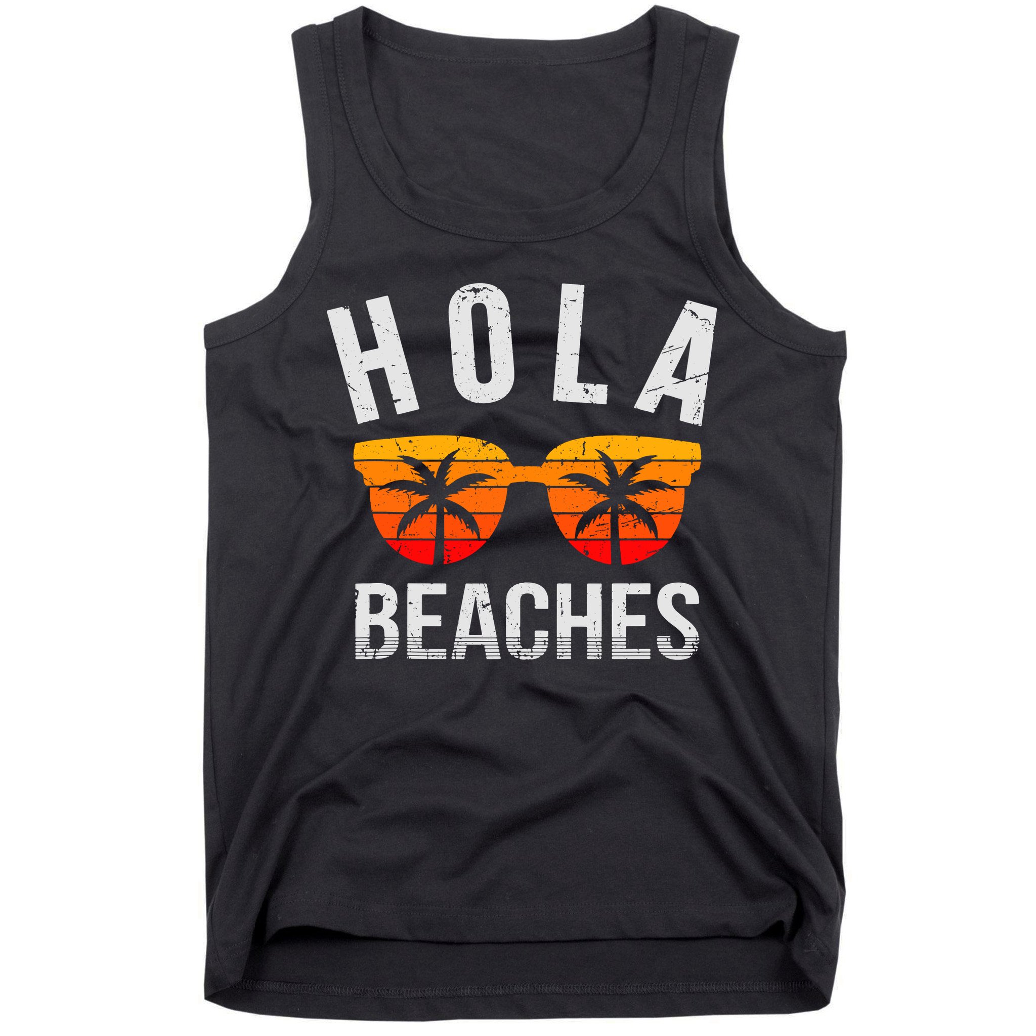 Hola Beaches Tank Top Funny Beach Vacation Shirt Summer Tank Top