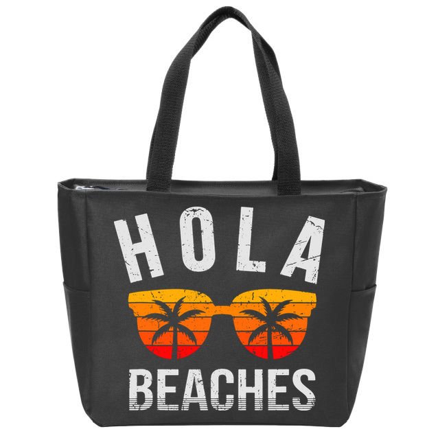 Hola Beaches Tank Top Funny Beach Vacation Shirt Summer Zip Tote Bag