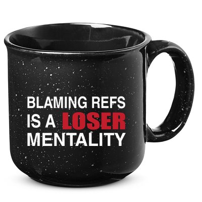 How Bout Those Chief Blaming Refs Is A Loser Mentality 15oz Campfire Ceramic Mug