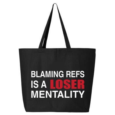How Bout Those Chief Blaming Refs Is A Loser Mentality 25L Jumbo Tote