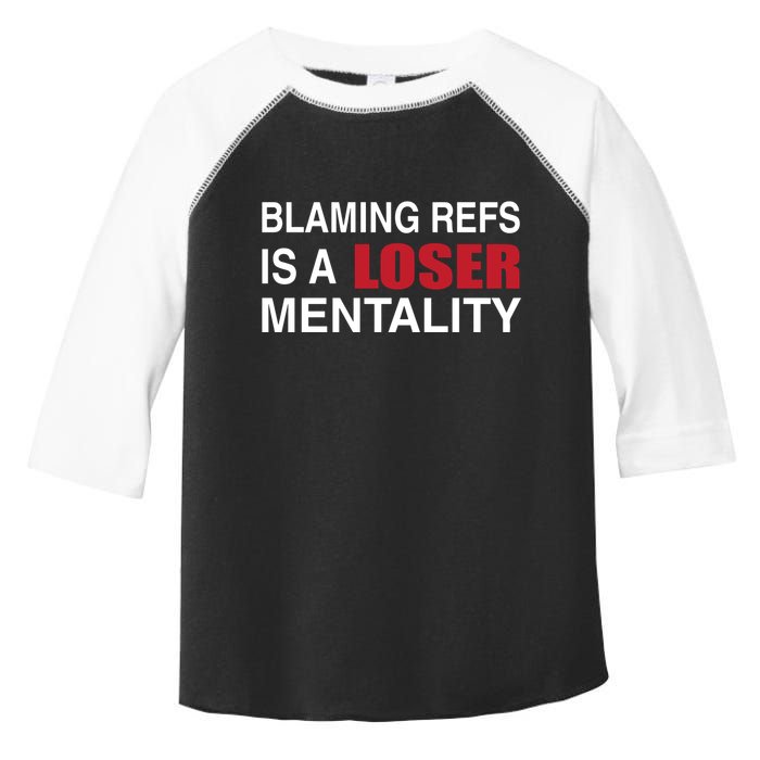 How Bout Those Chief Blaming Refs Is A Loser Mentality Toddler Fine Jersey T-Shirt