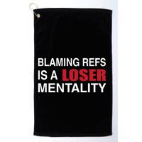 How Bout Those Chief Blaming Refs Is A Loser Mentality Golf Towel