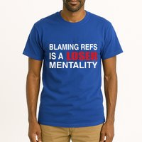 How Bout Those Chief Blaming Refs Is A Loser Mentality Tall T-Shirt