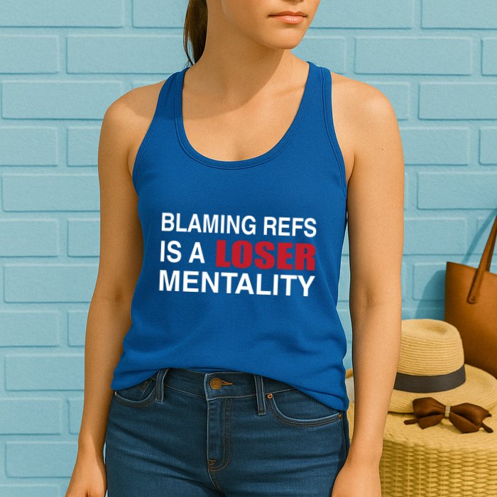 How Bout Those Chief Blaming Refs Is A Loser Mentality Womens Tank Top