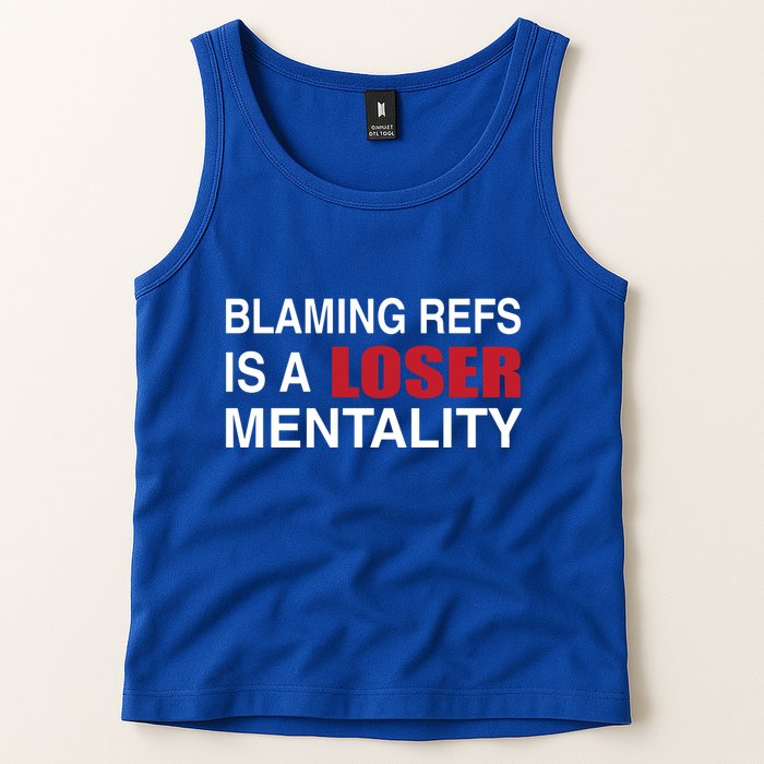 How Bout Those Chief Blaming Refs Is A Loser Mentality Tank Top