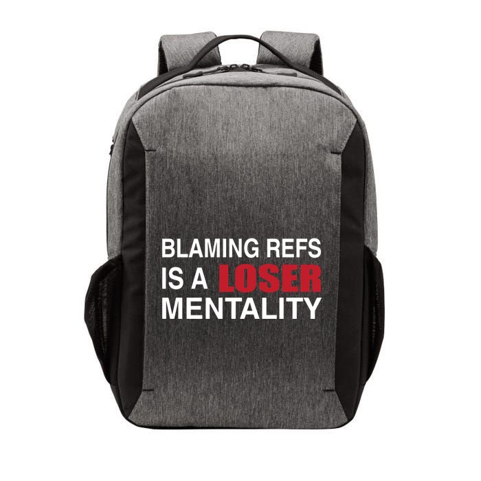 How Bout Those Chief Blaming Refs Is A Loser Mentality Vector Backpack