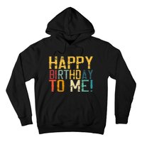 Happy Birthday To Me Birthday Party Design For Kids Adults Hoodie