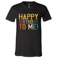 Happy Birthday To Me Birthday Party Design For Kids Adults V-Neck T-Shirt