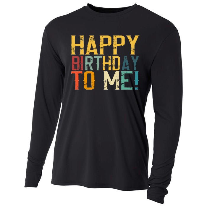 Happy Birthday To Me Birthday Party Design For Kids Adults Cooling Performance Long Sleeve Crew