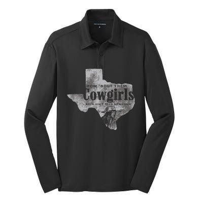 How Bout Them Cowgirls Boy Aint They Somethin Silk Touch Performance Long Sleeve Polo