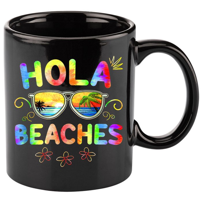 Hola Beaches Tie Dye Funny Beach Vacation Summer 11oz C Handle Ceramic Mug