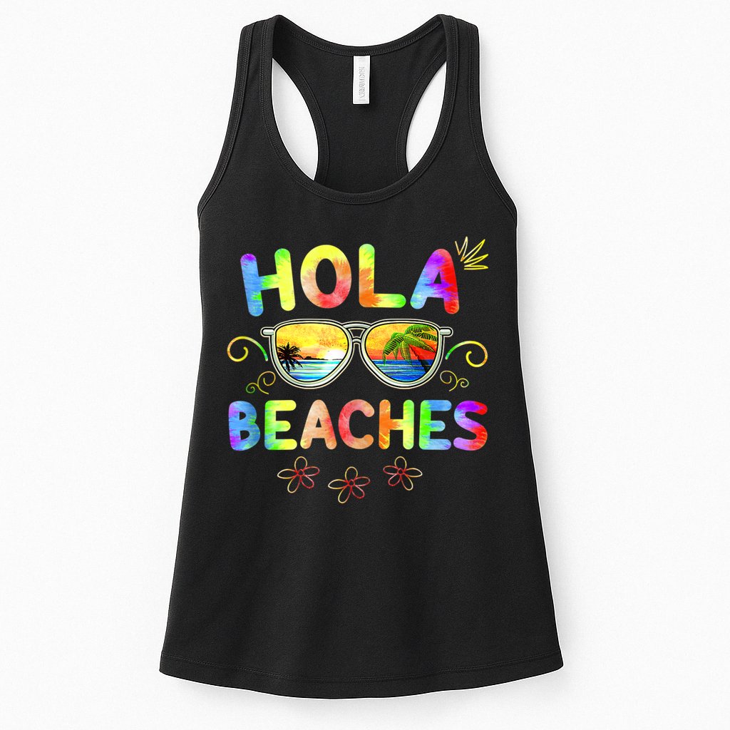 Hola Beaches Tie Dye Funny Beach Vacation Summer Womens Tank Top