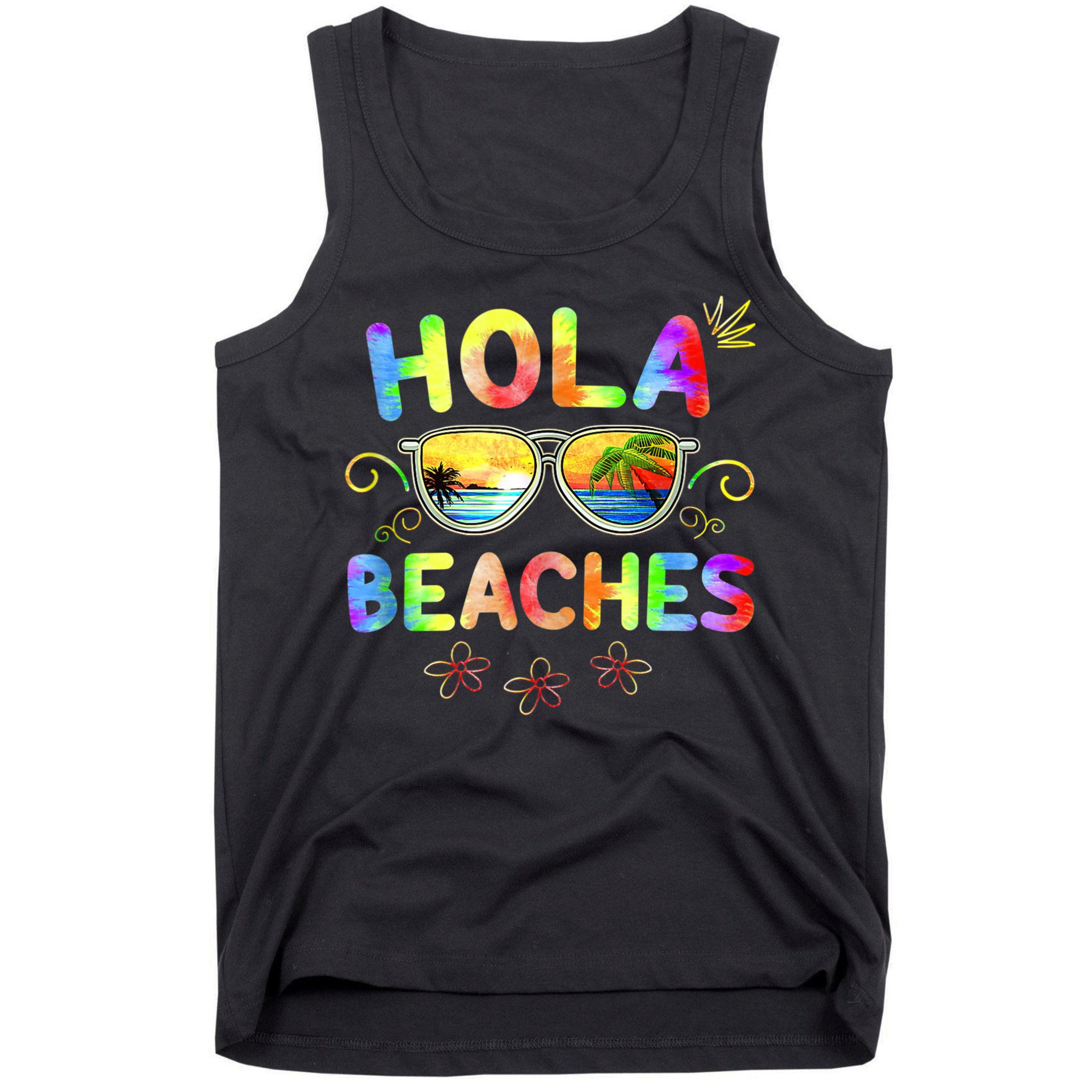 Hola Beaches Tie Dye Funny Beach Vacation Summer Tank Top