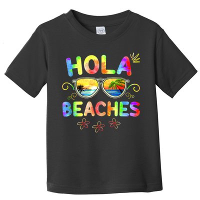 Hola Beaches Tie Dye Funny Beach Vacation Summer Toddler T-Shirt