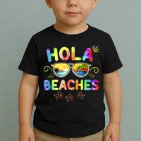 Hola Beaches Tie Dye Funny Beach Vacation Summer Toddler T-Shirt