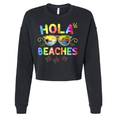 Hola Beaches Tie Dye Funny Beach Vacation Summer Cropped Pullover Crew
