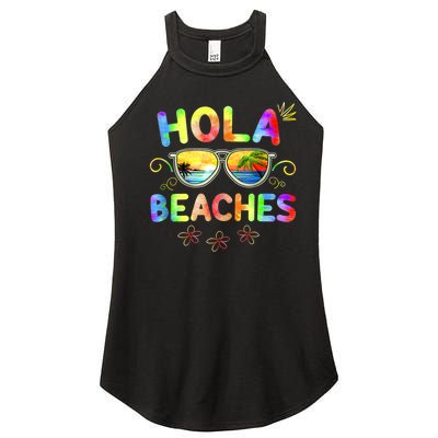 Hola Beaches Tie Dye Funny Beach Vacation Summer Women’s Perfect Tri Rocker Tank