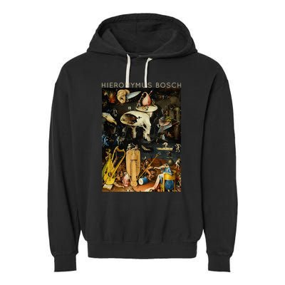 Hieronymus Bosch The Garden Of Earthly Delights For Artists Garment-Dyed Fleece Hoodie